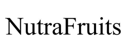 NUTRAFRUITS trademark