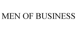MEN OF BUSINESS trademark