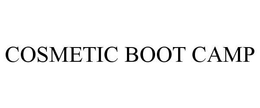COSMETIC BOOT CAMP trademark