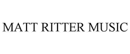 MATT RITTER MUSIC trademark