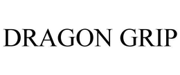 DRAGON GRIP trademark