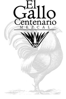 EL GALLO CENTENARIO MEZCAL trademark