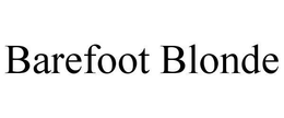 BAREFOOT BLONDE trademark
