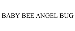 BABY BEE ANGEL BUG trademark