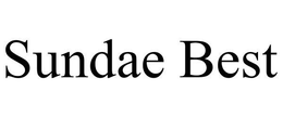 SUNDAE BEST trademark