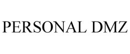 PERSONAL DMZ trademark