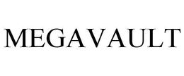 MEGAVAULT trademark