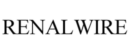 RENALWIRE trademark