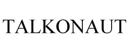 TAIKONAUT trademark