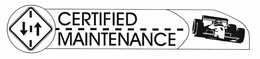 CERTIFIED MAINTENANCE trademark