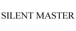 SILENT MASTER trademark