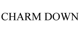 CHARM DOWN trademark