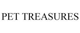PET TREASURES trademark