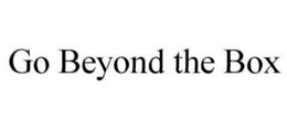 GO BEYOND THE BOX trademark