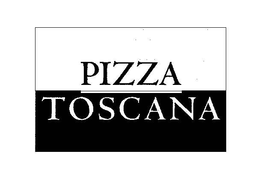 PIZZA TOSCANA trademark