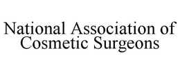 NATIONAL ASSOCIATION OF COSMETIC SURGEONS trademark