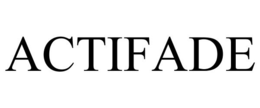 ACTIFADE trademark
