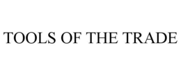 TOOLS OF THE TRADE trademark