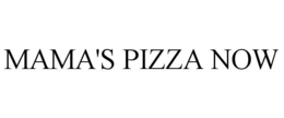 MAMA'S PIZZA NOW trademark