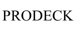 PRODECK trademark