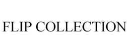FLIP COLLECTION trademark