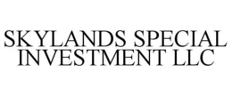 SKYLANDS SPECIAL INVESTMENT LLC trademark
