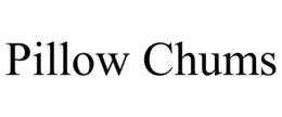 PILLOW CHUMS trademark