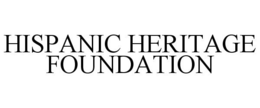 HISPANIC HERITAGE FOUNDATION trademark