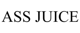 ASS JUICE trademark
