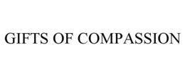 GIFTS OF COMPASSION trademark