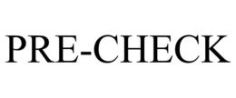 PRE-CHECK trademark
