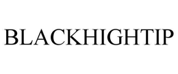BLACKHIGHTIP trademark