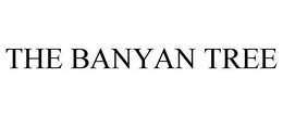 THE BANYAN TREE trademark