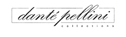 DANTÉ PELLINI COLLECTIONS trademark