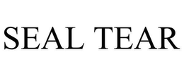 SEAL TEAR trademark