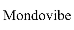 MONDOVIBE trademark
