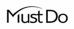 MUST DO trademark