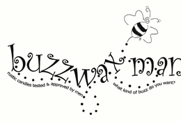BUZZWAX MAN RUSTIC CANDLES TESTED & APPROVED BY MEN WHAT KIND OF BUZZ DO YOU WANT? trademark