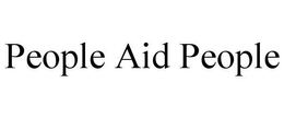 PEOPLE AID PEOPLE trademark