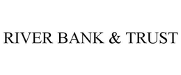 RIVER BANK & TRUST trademark