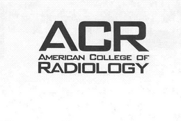 ACR AMERICAN COLLEGE OF RADIOLOGY trademark