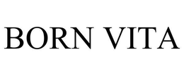 BORN VITA trademark