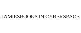 JAMIESBOOKS IN CYBERSPACE trademark