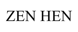 ZEN HEN trademark