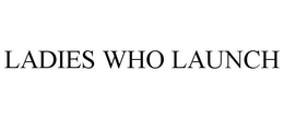 LADIES WHO LAUNCH trademark