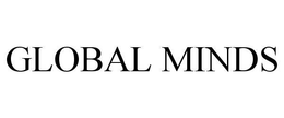 GLOBAL MINDS trademark