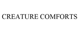 CREATURE COMFORTS trademark