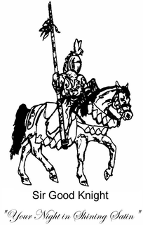 SIR GOOD KNIGHT "YOUR NIGHT IN SHINING SATIN" trademark