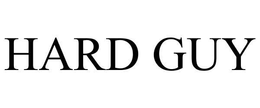 HARD GUY trademark