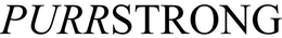 PURRSTRONG trademark